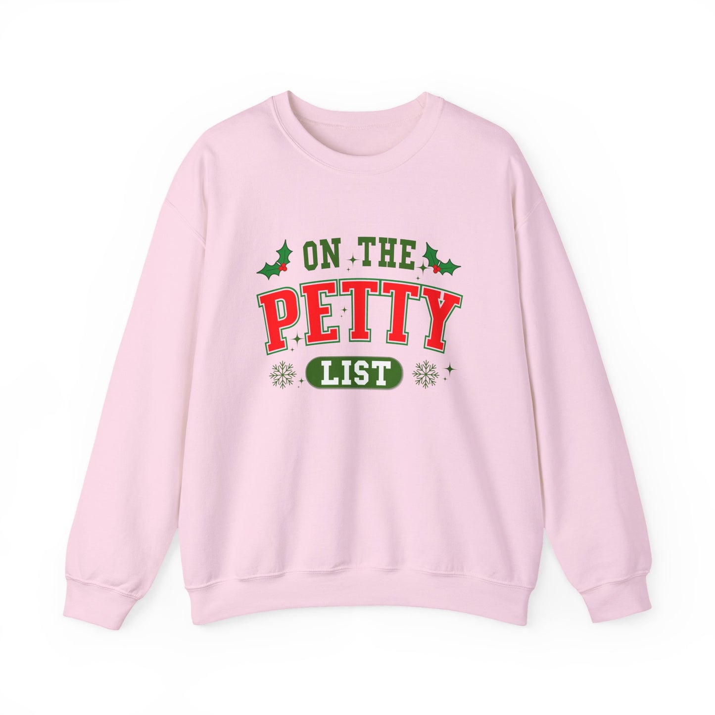 On The Petty List Unisex Sweatshirt