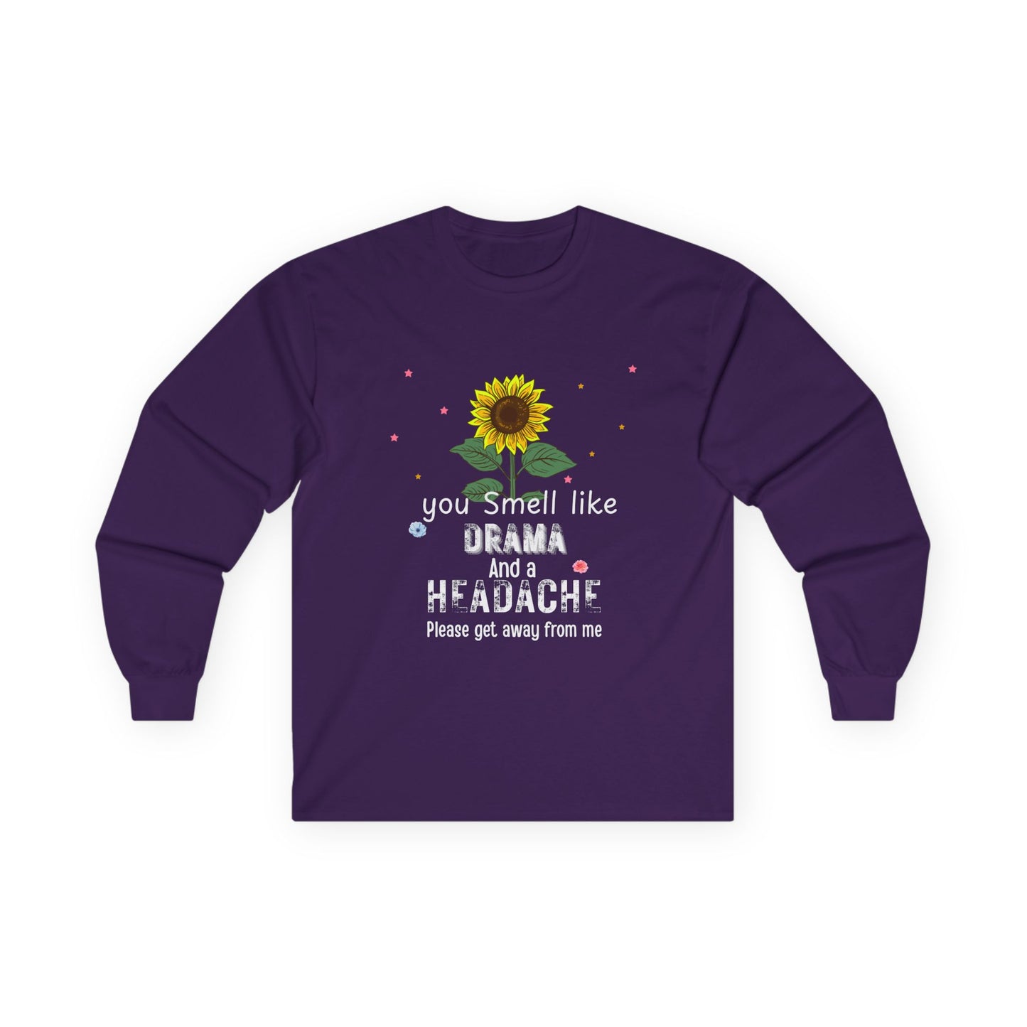 Drama & Headache Humorous Long Sleeve Tee