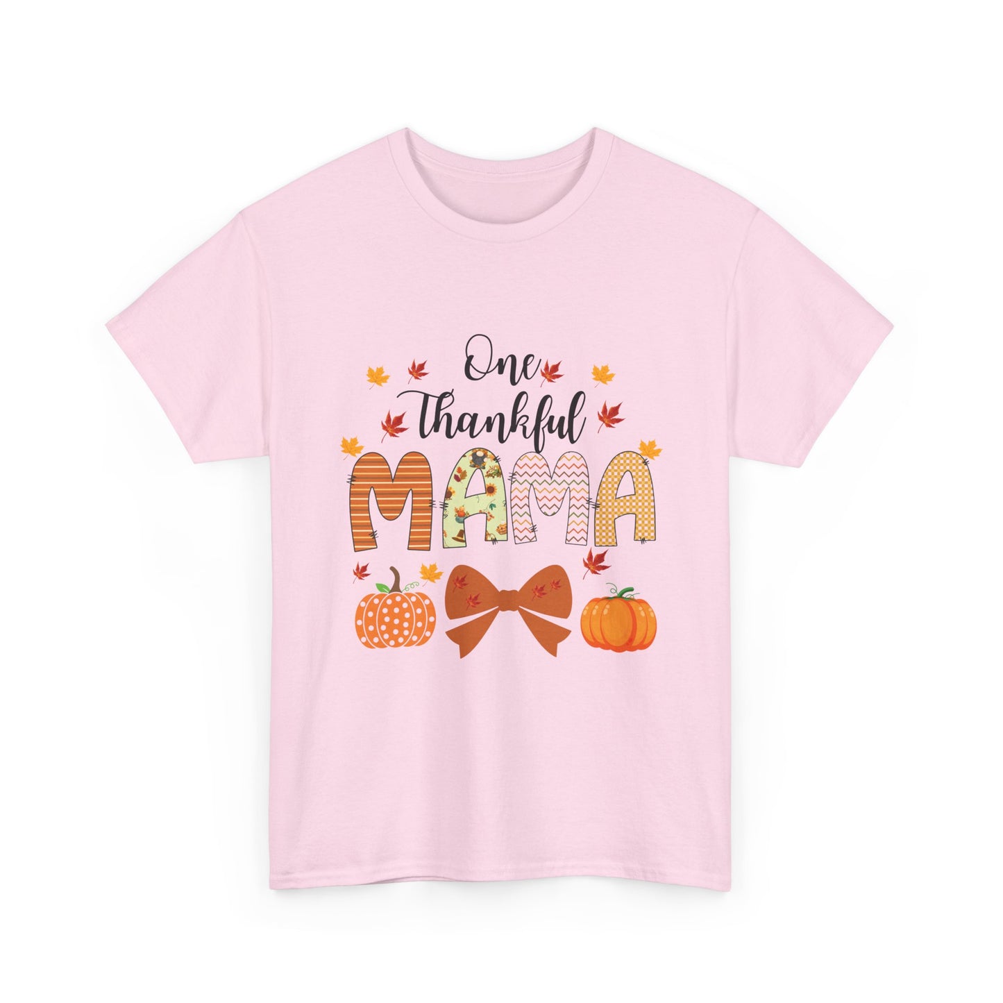 Thankful Mama Cotton unisex T- shirt