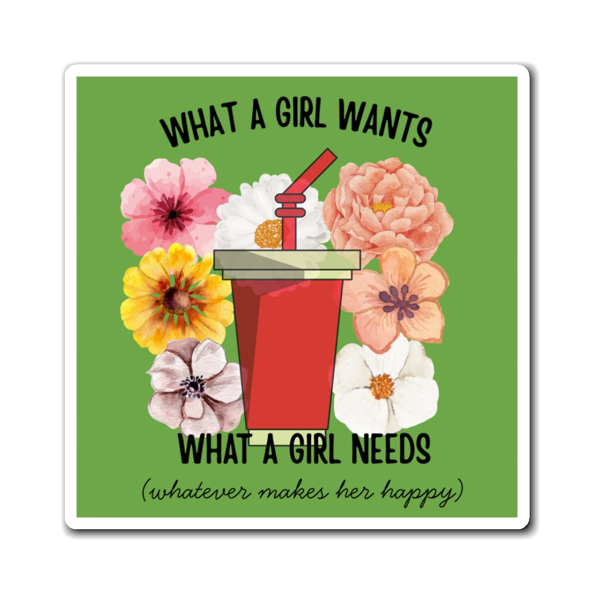 Want a girl wants Magnet