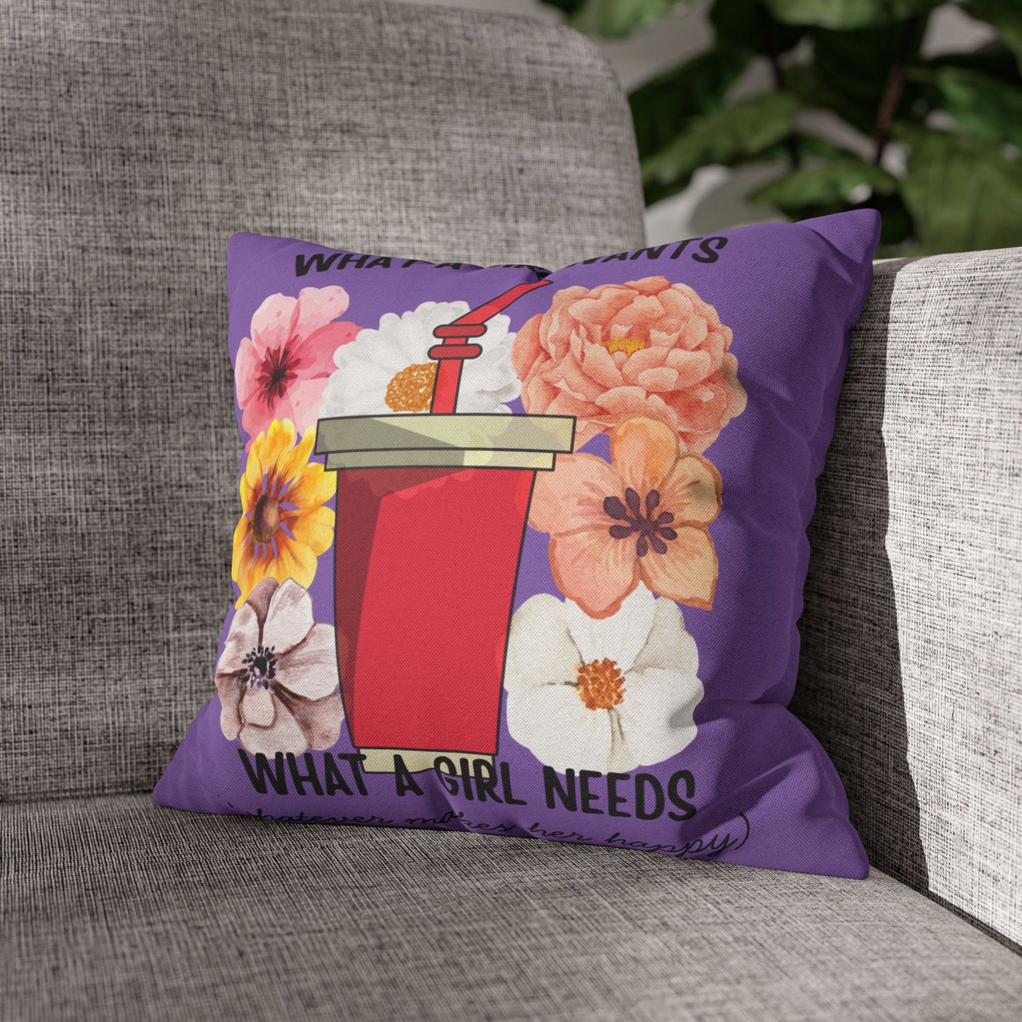 Want a girl wants Pillowcase