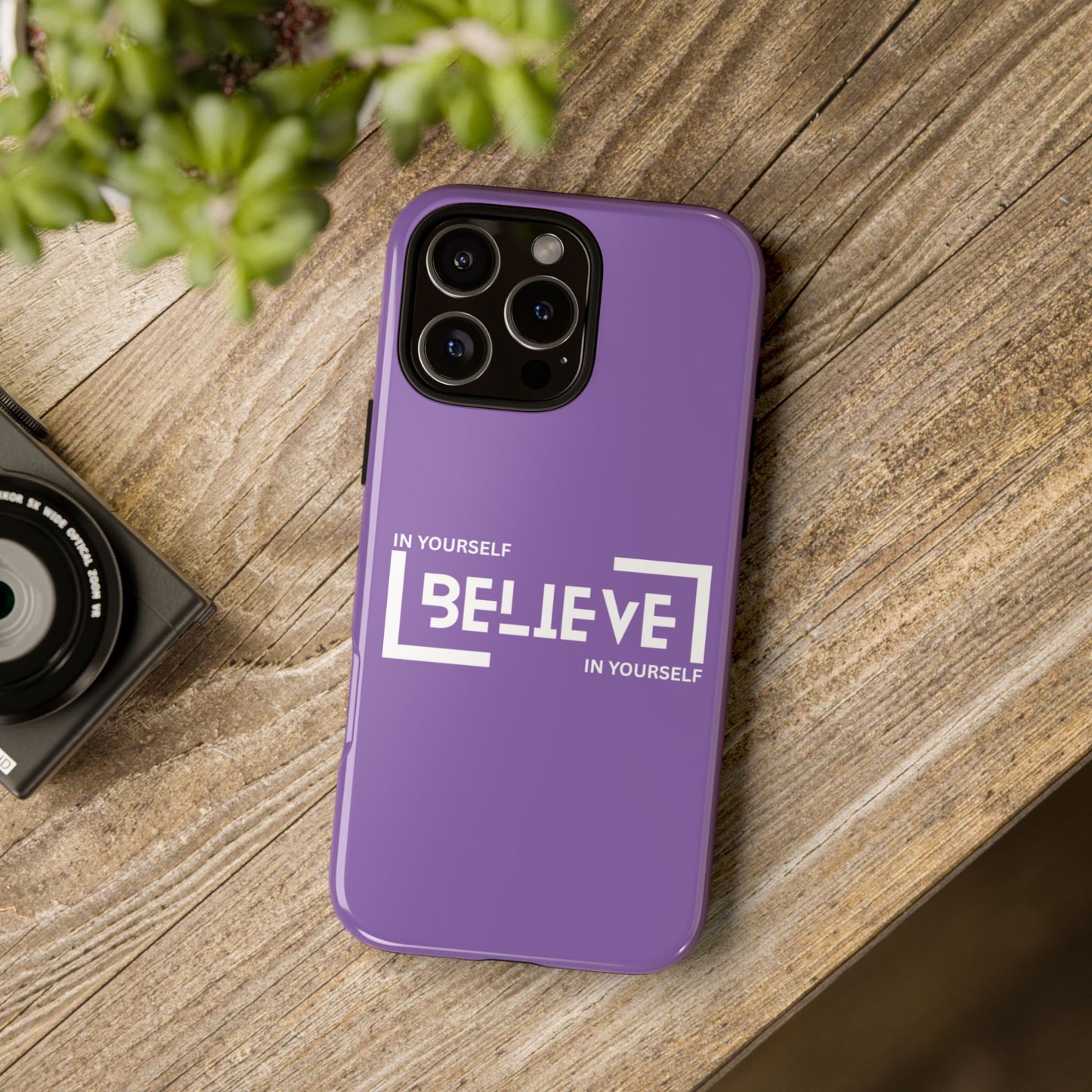 Believe phone case