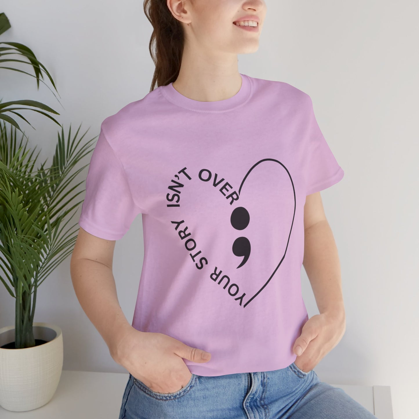 Your story isn't over T-shirt
