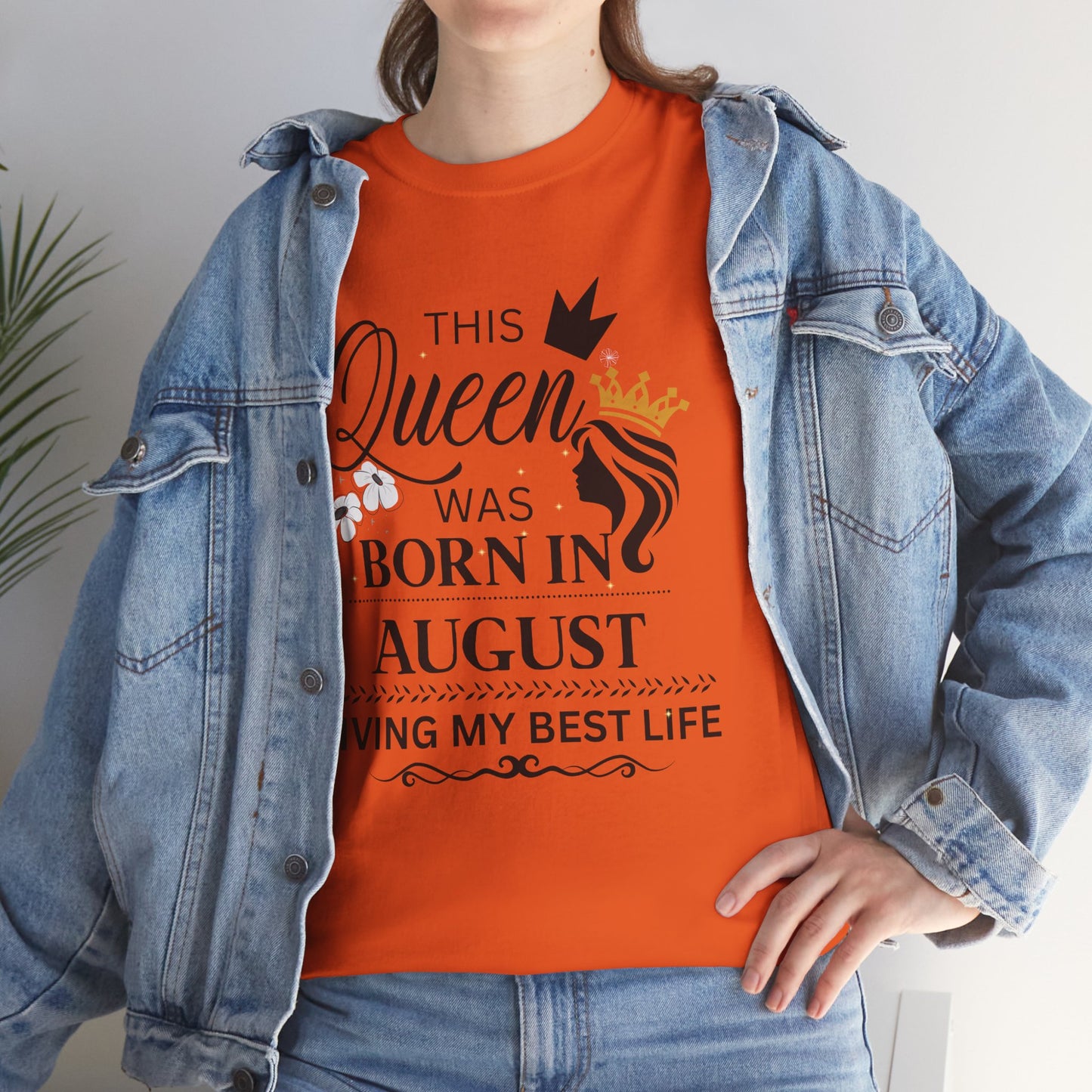 August Queen  Birthday Unisex Cotton Tee