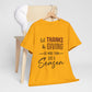 Let Thanks & Giving Be More Than Just a Season Cotton Unisex T-shirt