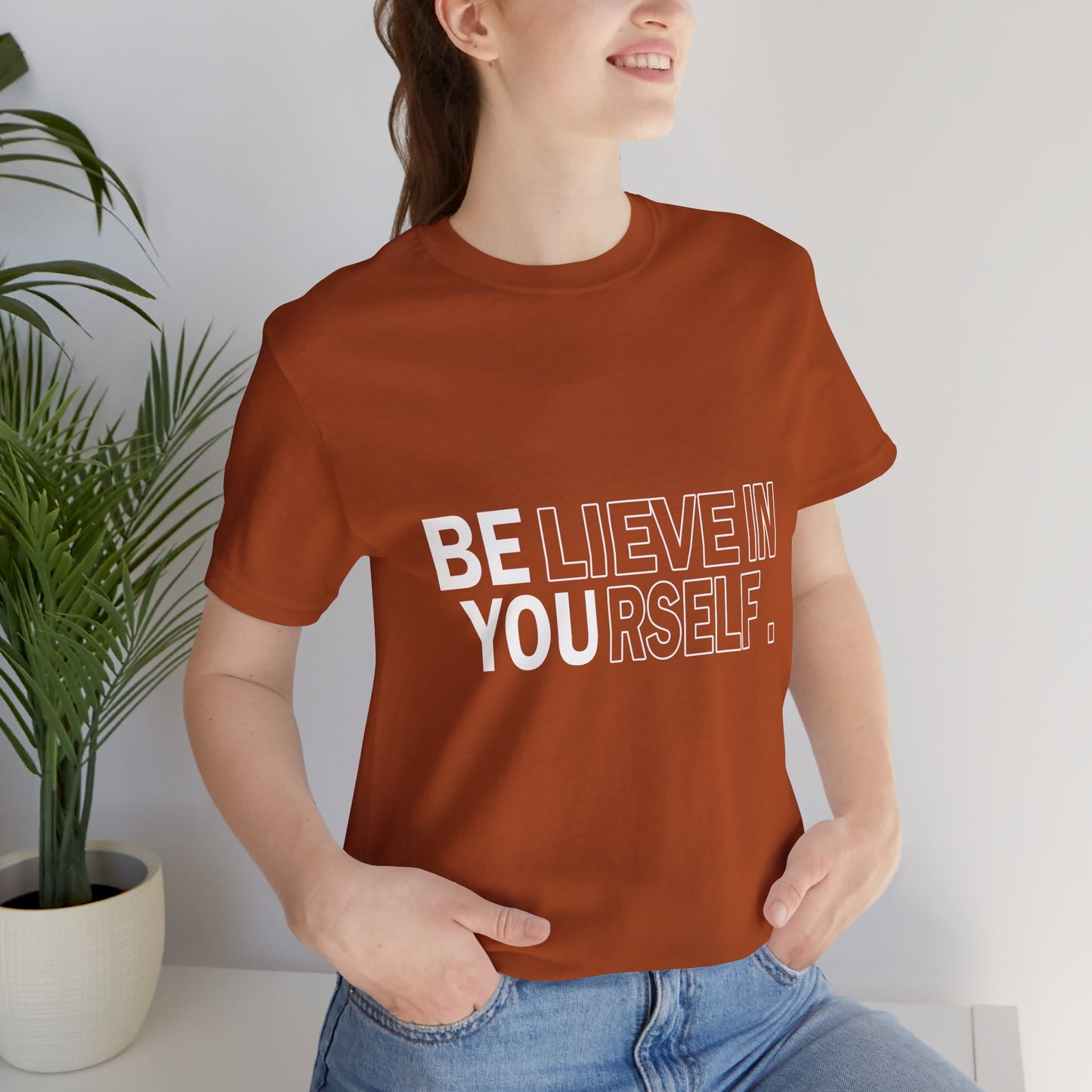 Believe In Yourself Premium Unisex T-shirt