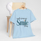 Make Someone Smile Cotton unisex T- shirt