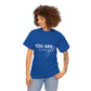 You Are Enough Cotton Unisex T-shirt