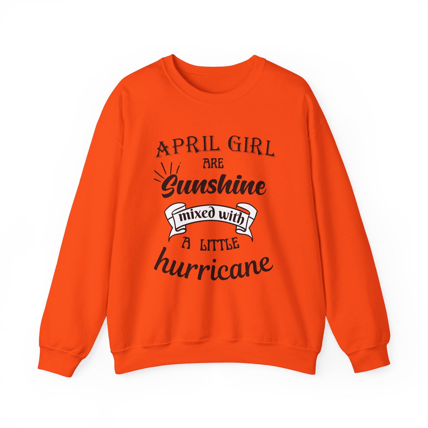 April Girl Birthday Sunshine Unisex Sweatshirt
