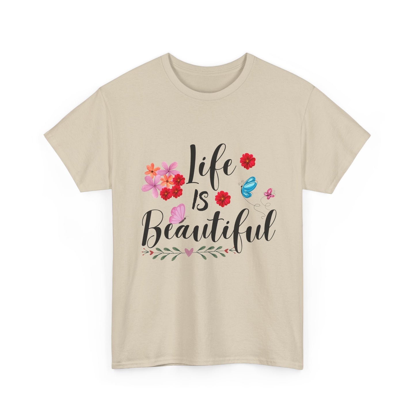 Life is beautiful Cotton Unisex T-shirt