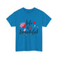 Life is beautiful Cotton Unisex T-shirt