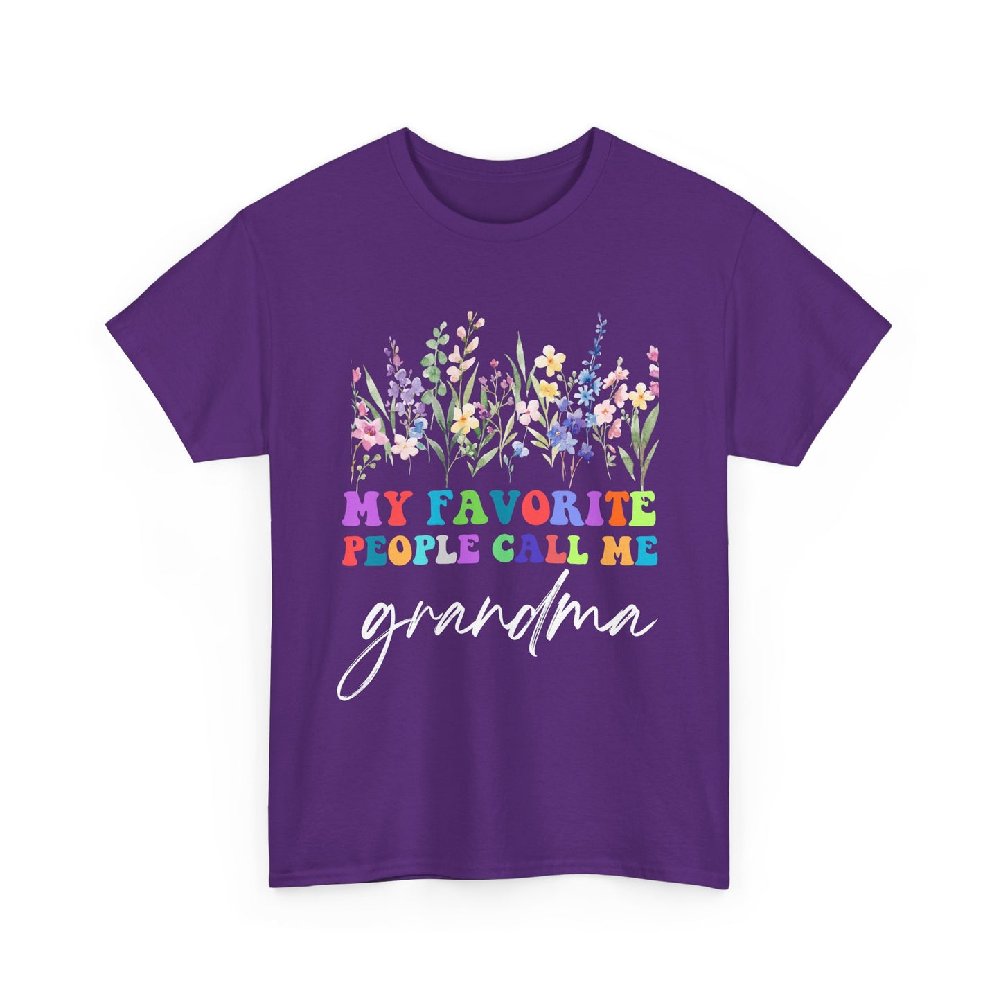 My Favorite People Call Me Grandma - Unisex Tee