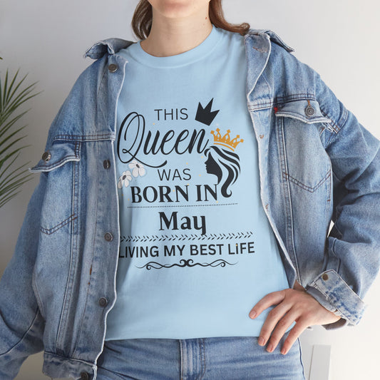 May Birthday Queen Unisex Tee