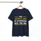 The Sarcasm Is Strong With This One T-Shirt Unisex T shirt