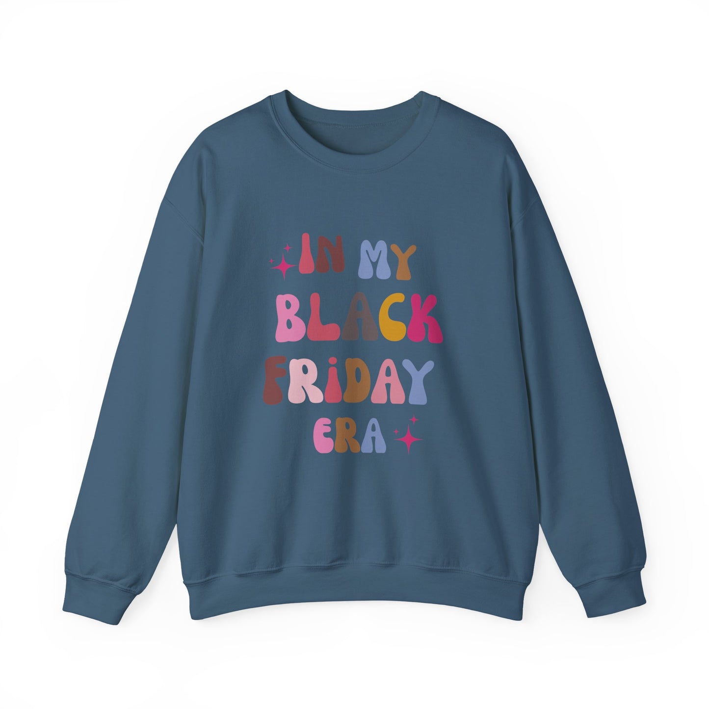 In My Black Friday Era  Unisex Sweatshirt