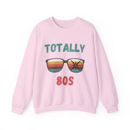 Totally 80s Unisex Sweatshirt