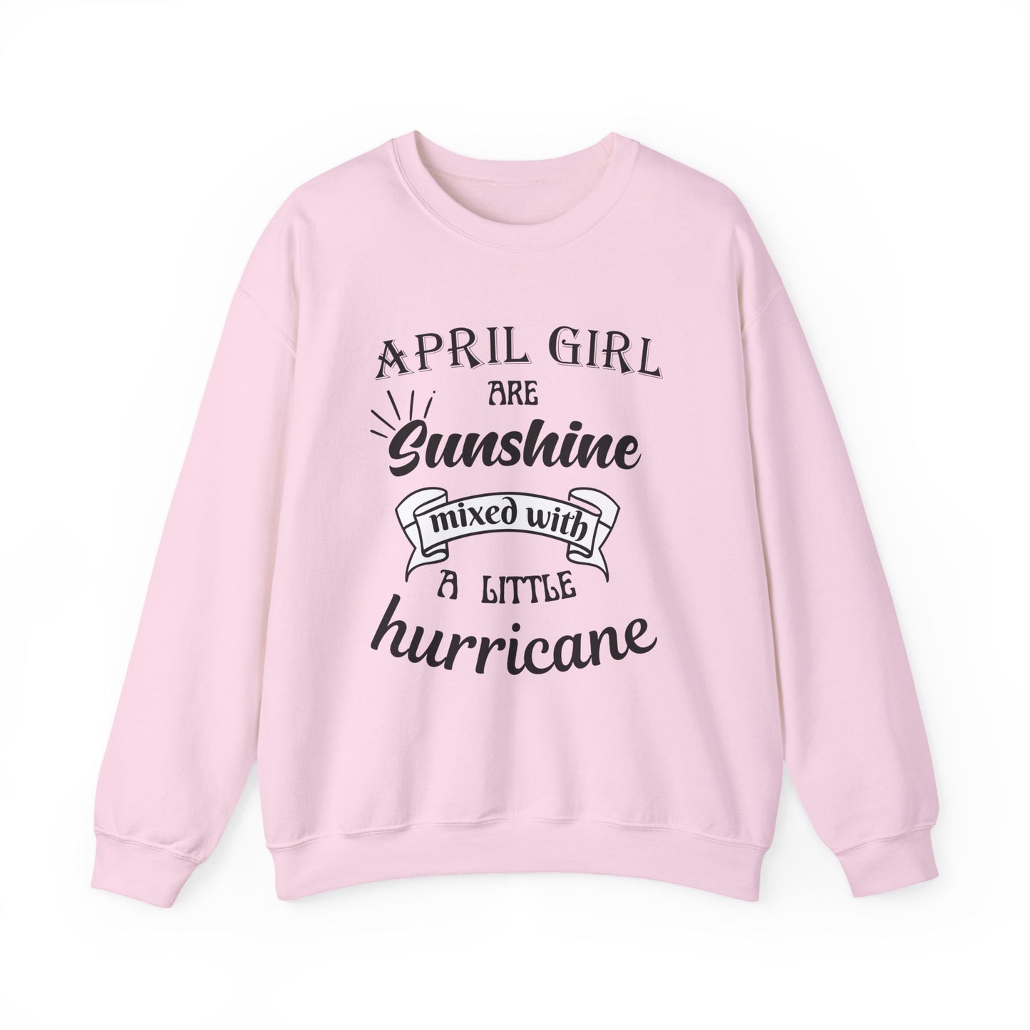 April Girl Birthday Sunshine Unisex Sweatshirt