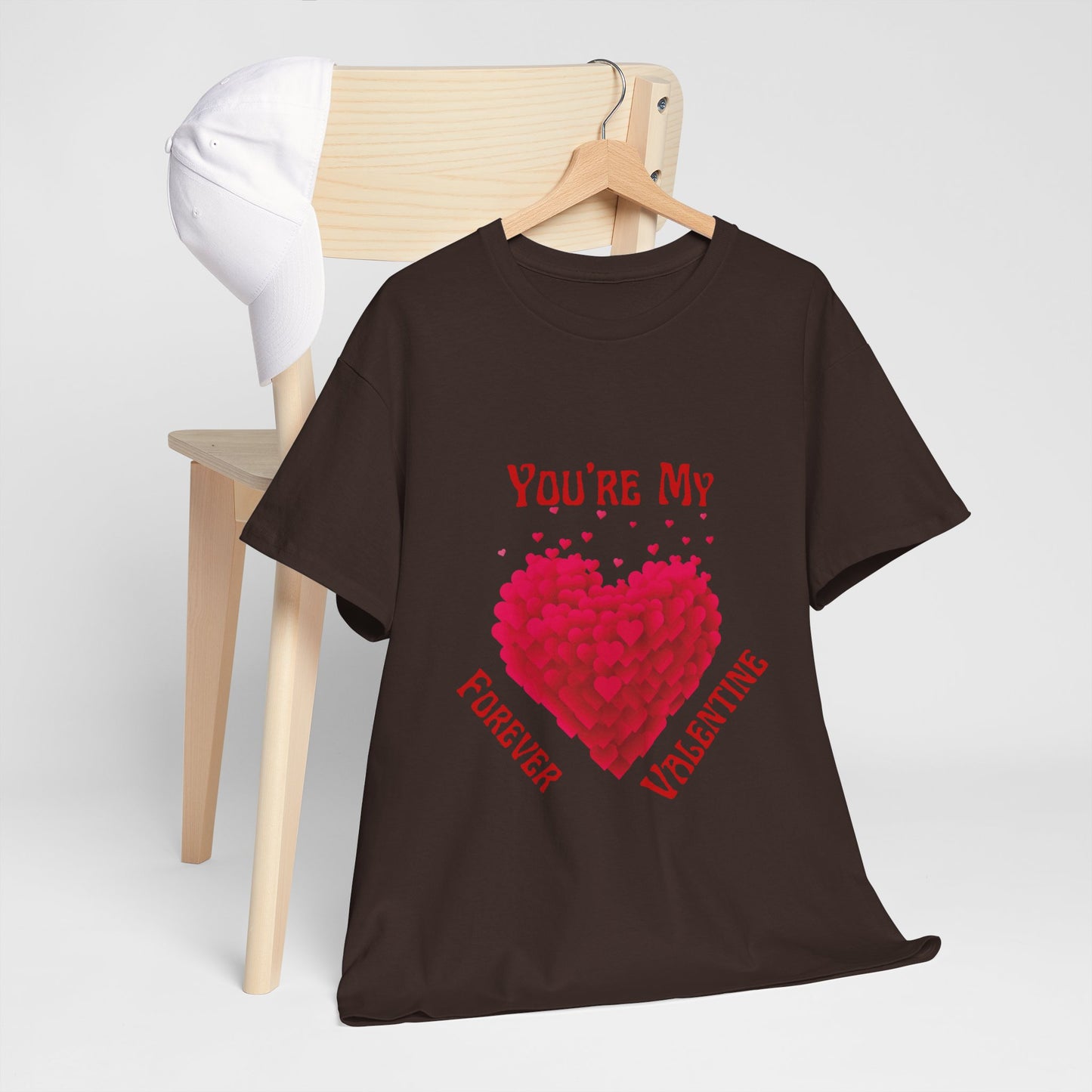 Forever valentine cotton unisex t shirt