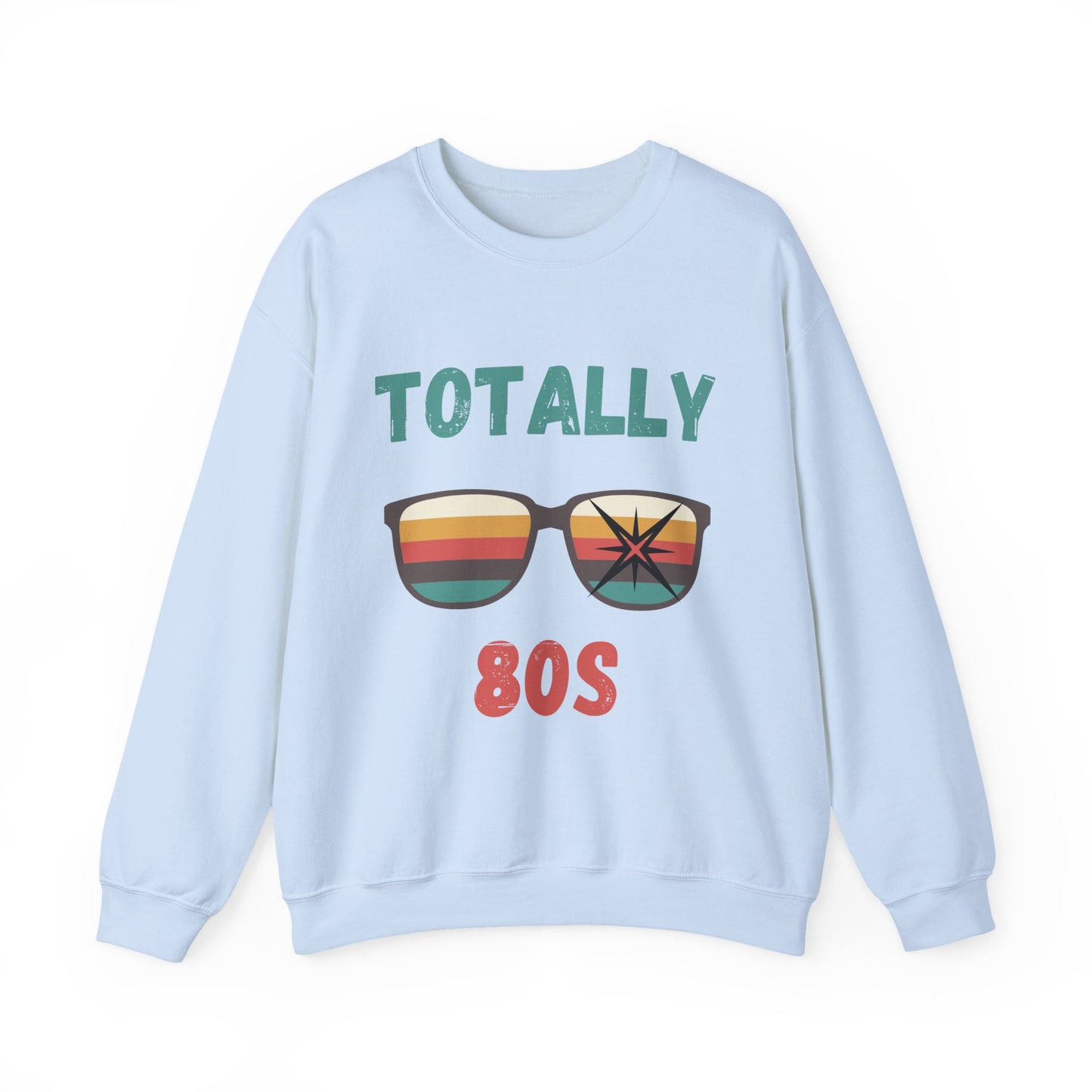 Totally 80s Unisex Sweatshirt