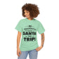 Be Naughty Save Santa the Cotton Unisex T -Shirt