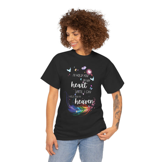 Hold You In My Heart T-Shirt
