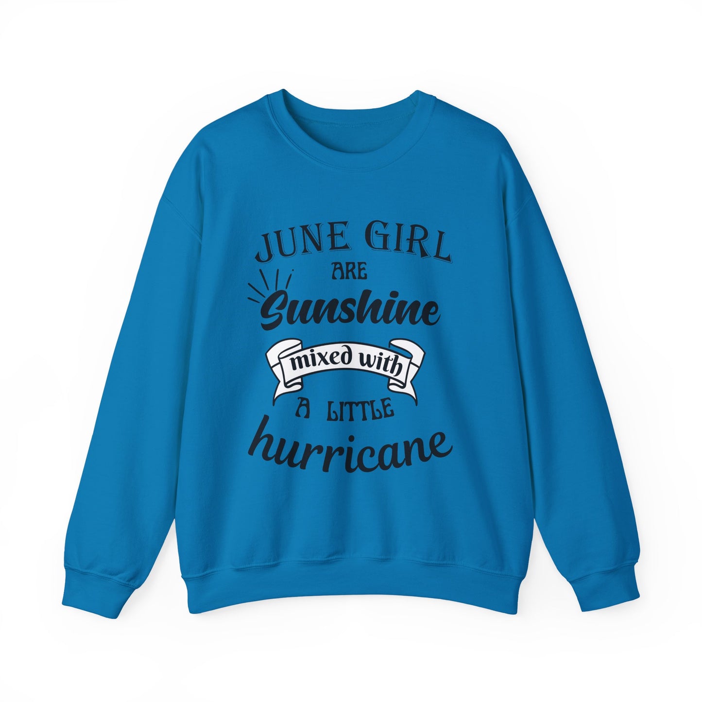June Girl Birthday Sunshine Unisex Sweatshirt