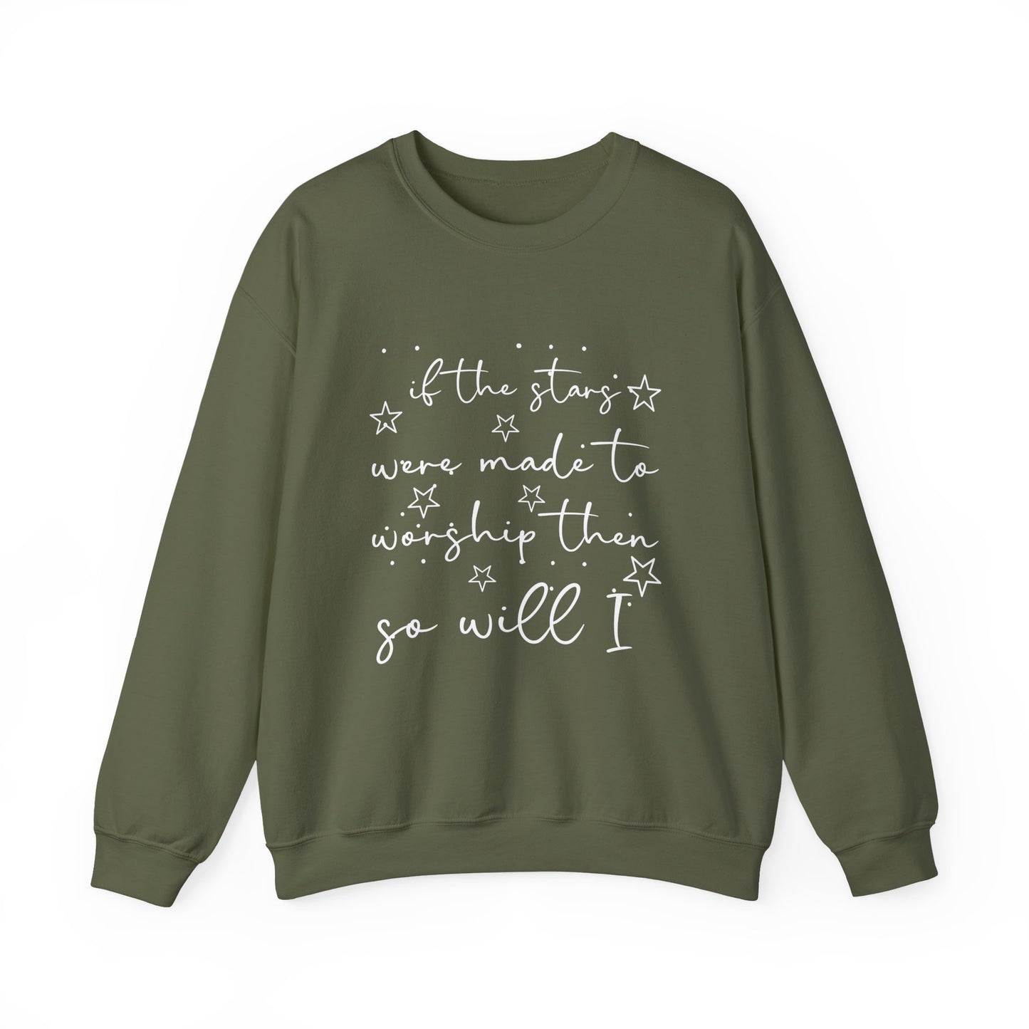 If the stars were made to worship then so will Unisex Sweatshirt