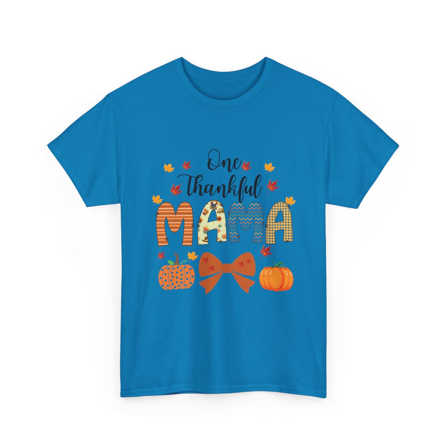 Thankful Mama  Cotton unisex T- shirt