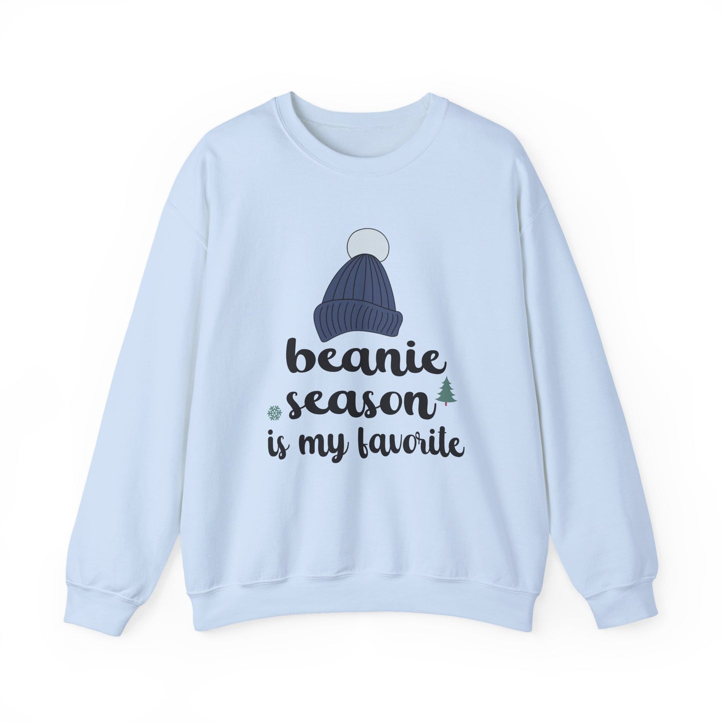 Beanie Season Is My Favorite Unisex Sweatshirt