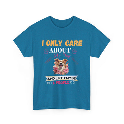 I ONLY CARE ABOUT Cotton Unisex T-shirt
