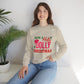 Have a Holly Dolly Christmas Unisex Sweatshirt