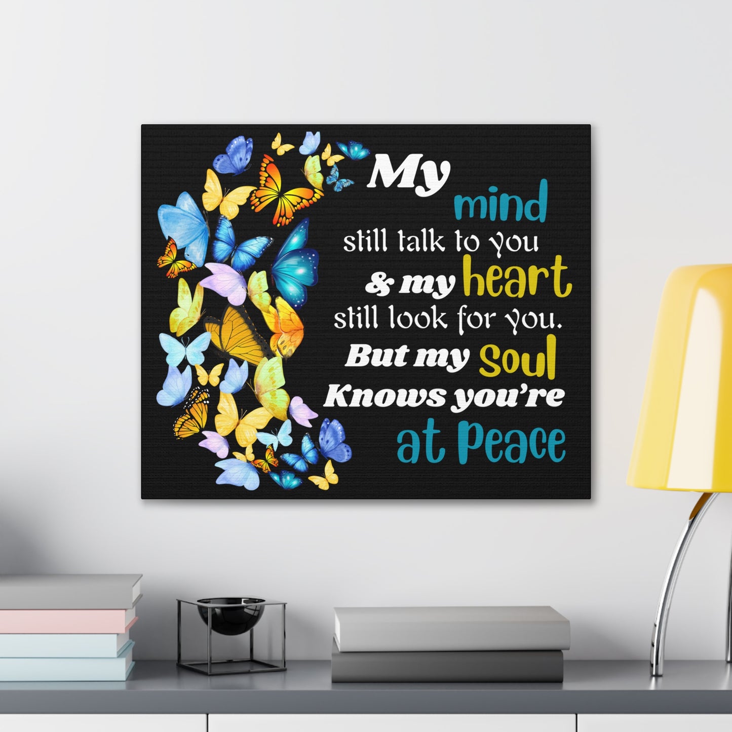 My mind heart soul Canvas