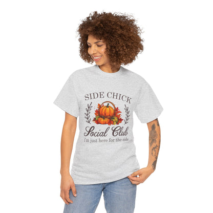 Side Chick Social Club Cotton Unisex T-shirt