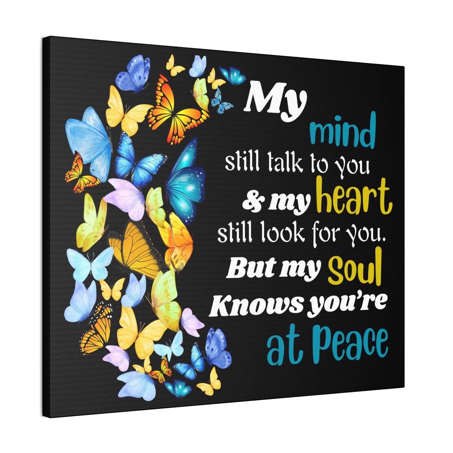 My mind heart soul Canvas