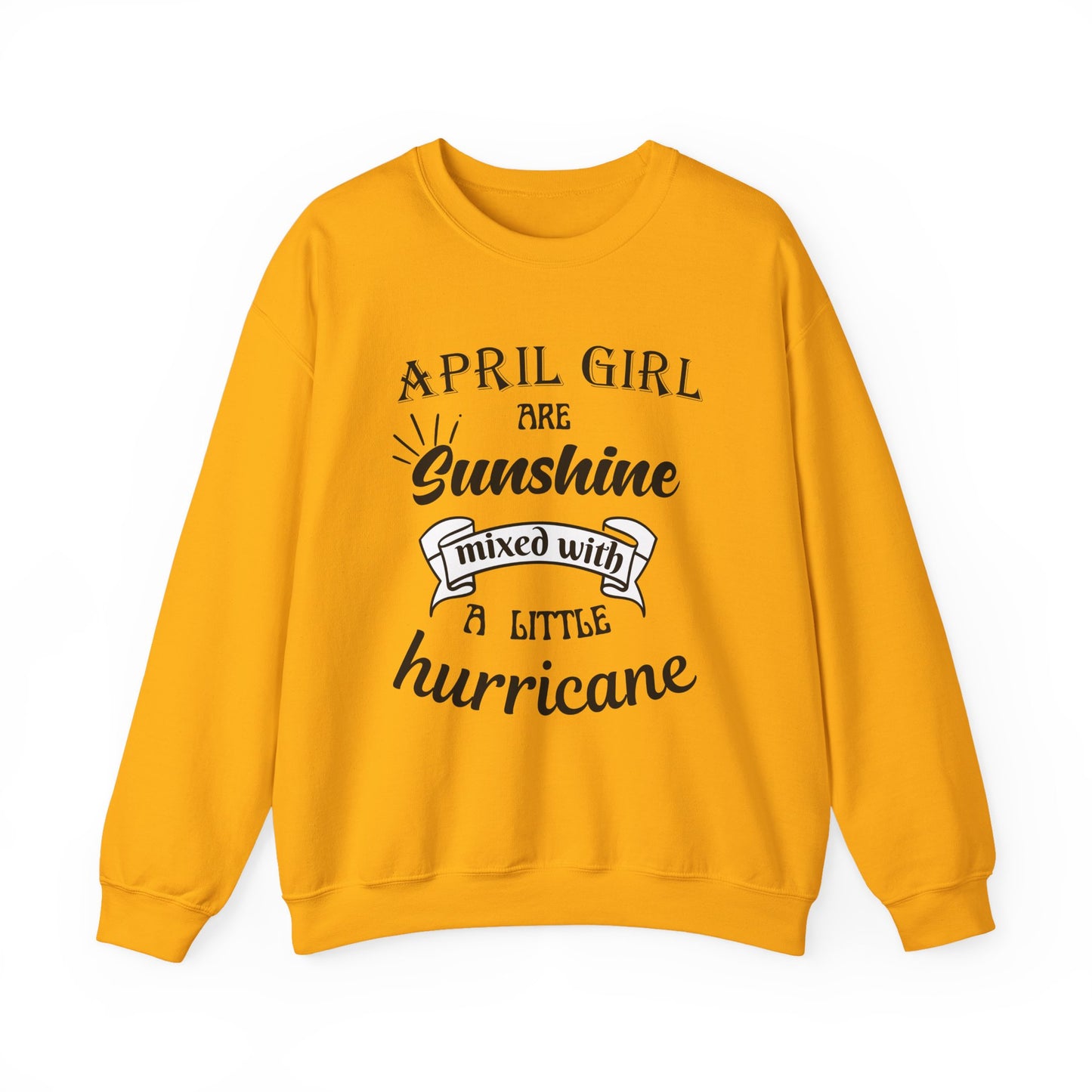 April Girl Birthday Sunshine Unisex Sweatshirt