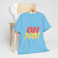 Oh No! COTTON UNISEX T- SHIRT