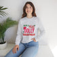 Have a Holly Dolly Christmas Unisex Sweatshirt