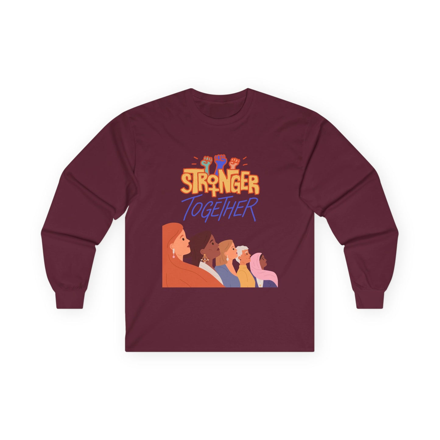 Strong Together Long Sleeve Tee Unisex Cotton Tee