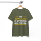The Sarcasm Is Strong With This One T-Shirt Unisex T shirt