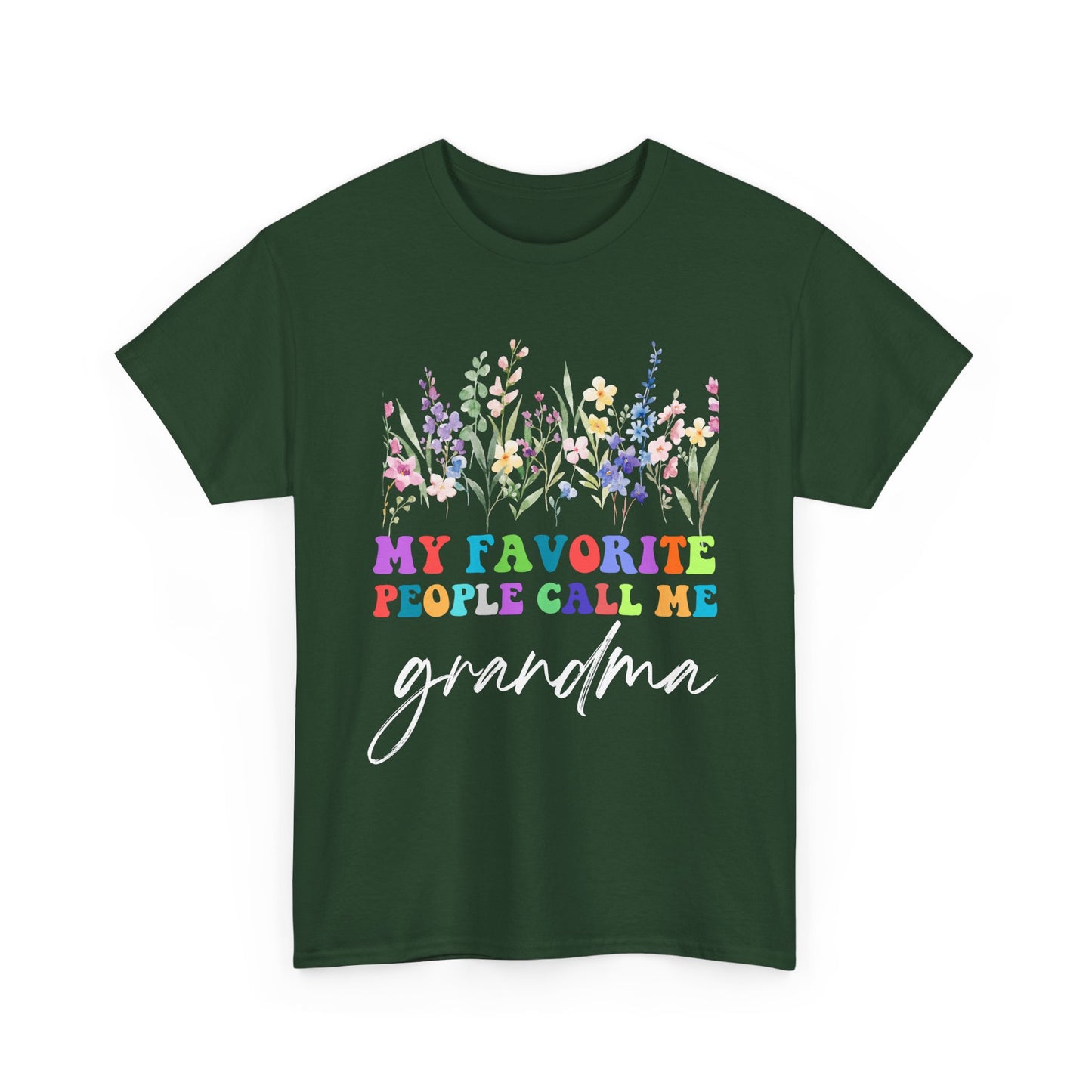 My Favorite People Call Me Grandma - Unisex Tee
