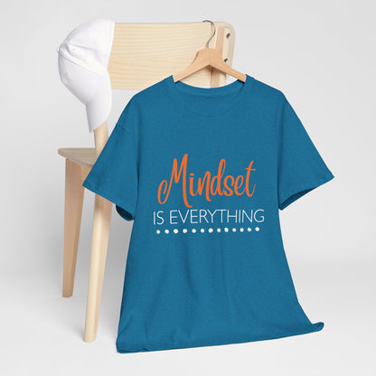 Mindset is Everything Cotton Unisex T-shirt