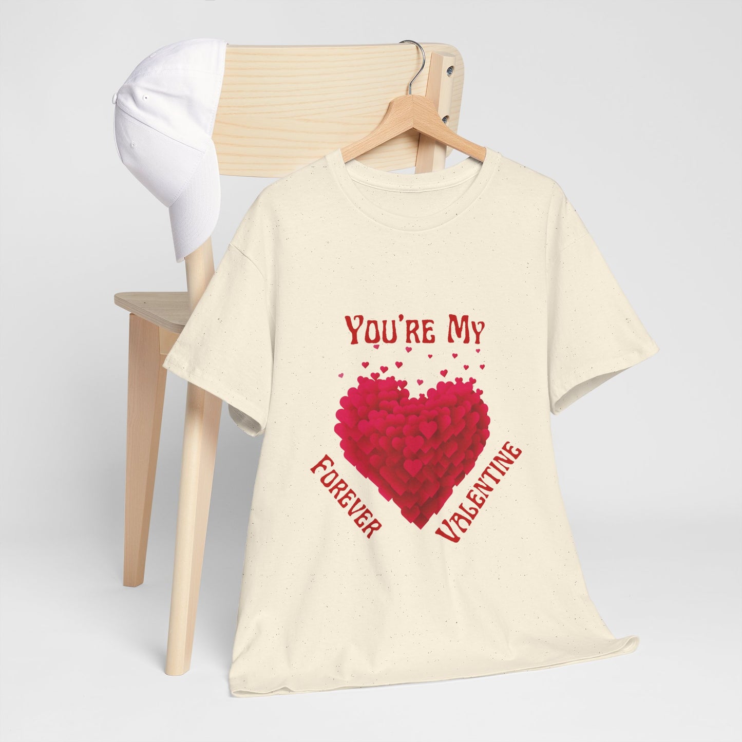 Forever valentine cotton unisex t shirt
