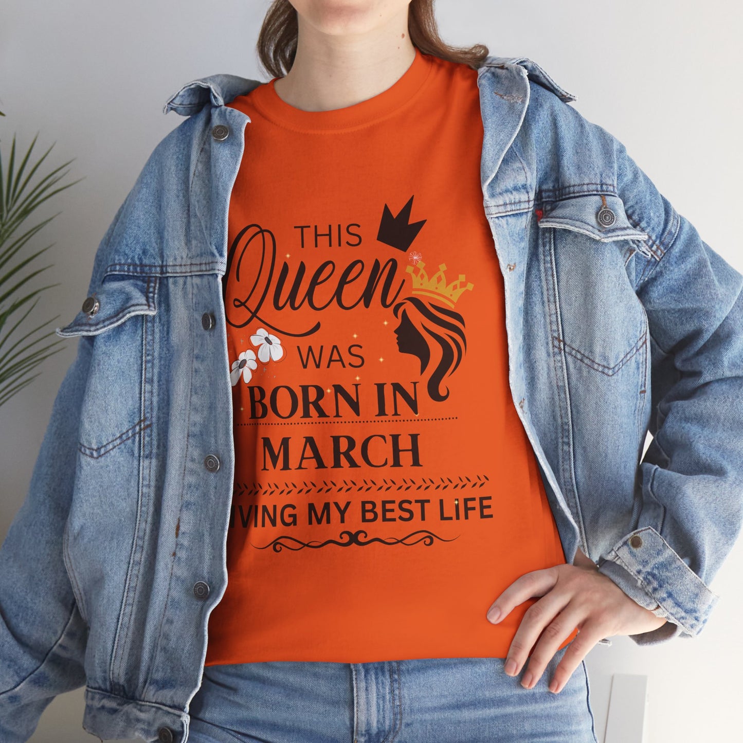 Queen Born in March Birthday Tee