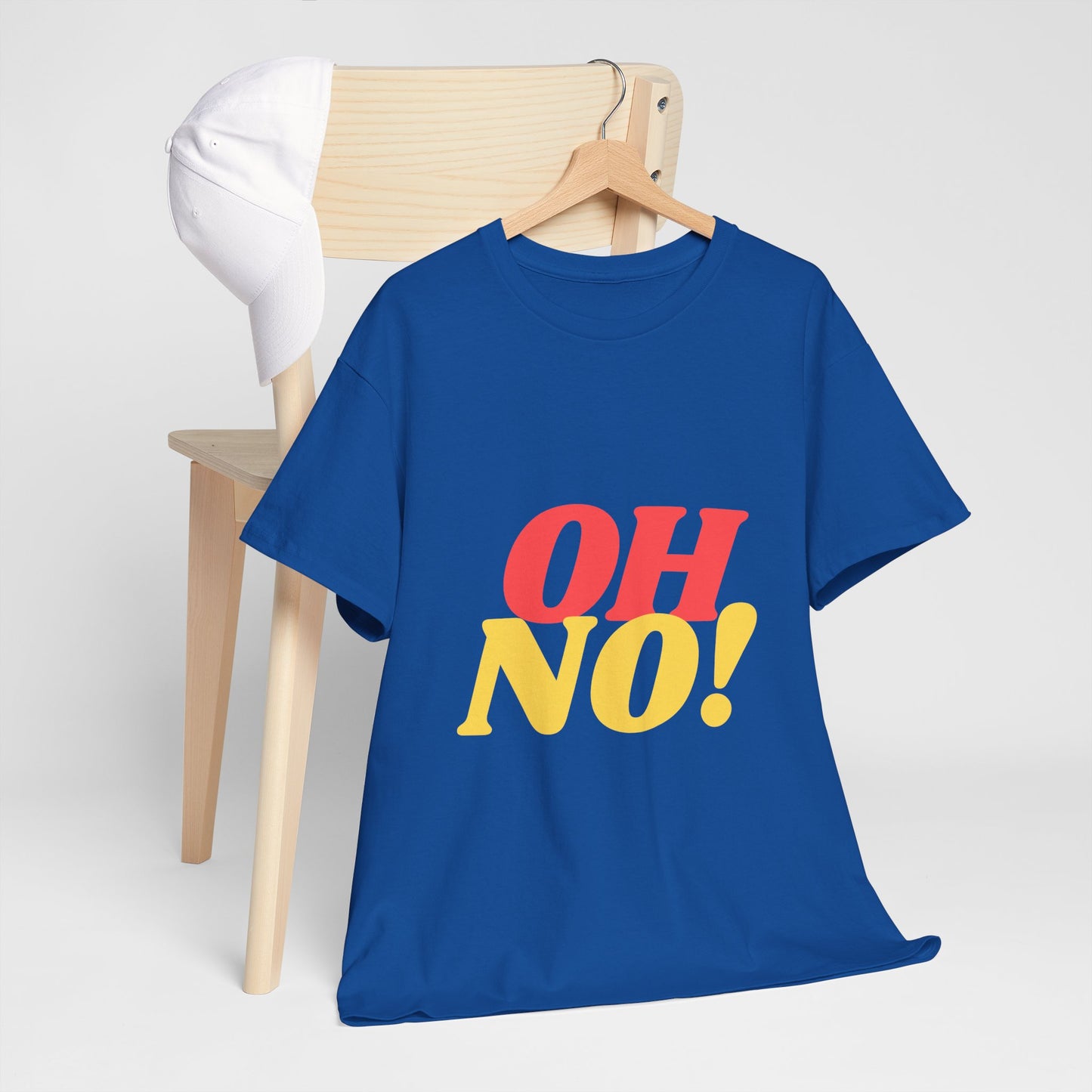 Oh No! COTTON UNISEX T- SHIRT