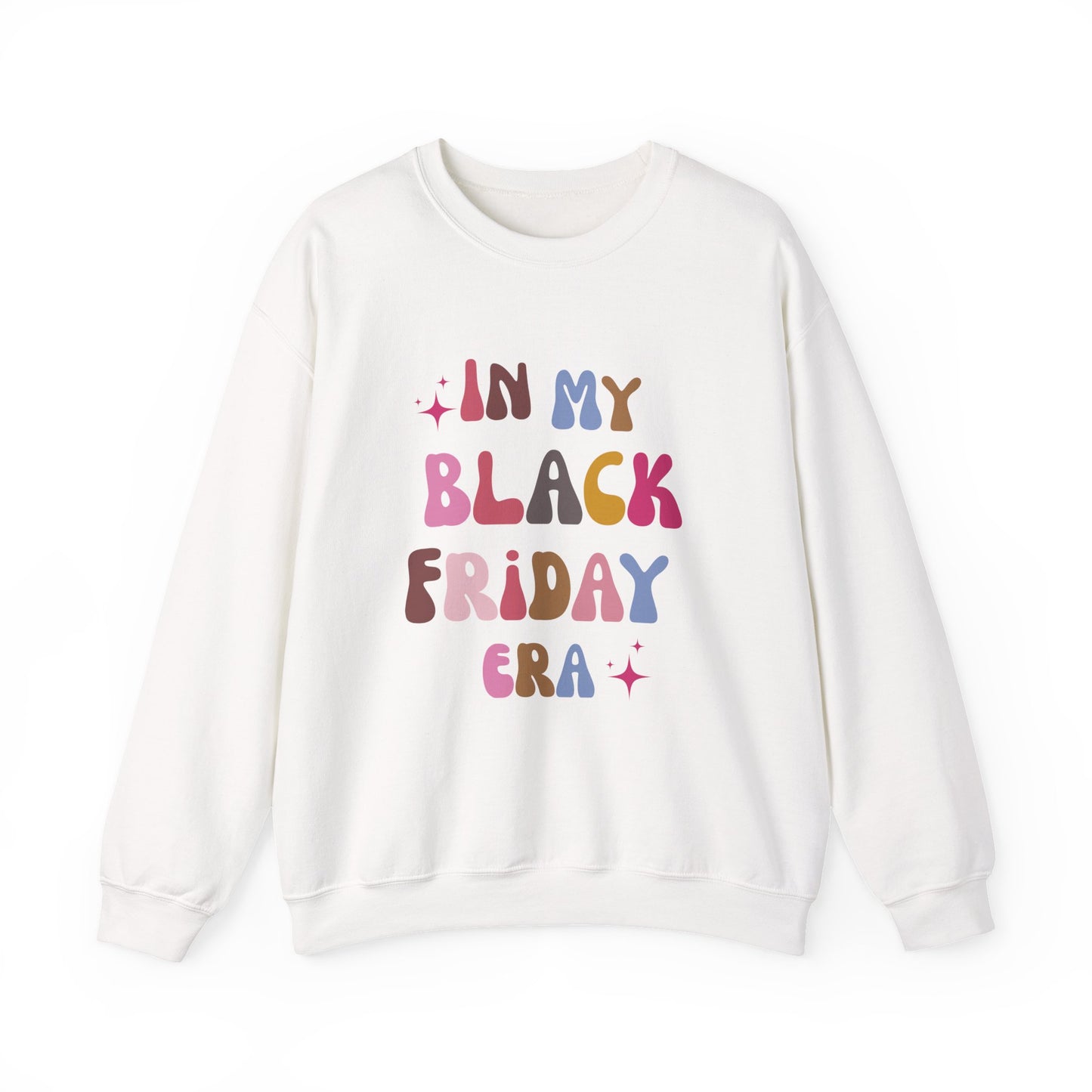 In My Black Friday Era  Unisex Sweatshirt