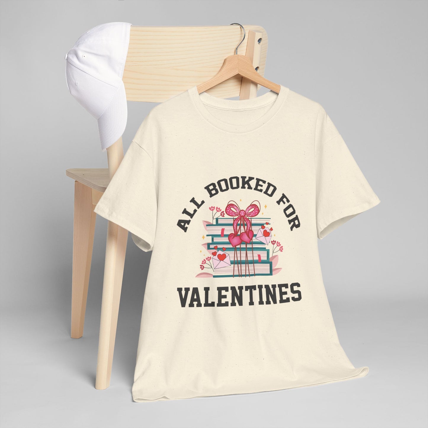 All Booked for Valentines Cotton Unisex T-Shirt