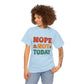 Nope Not Today Cotton Unisex T-shirt