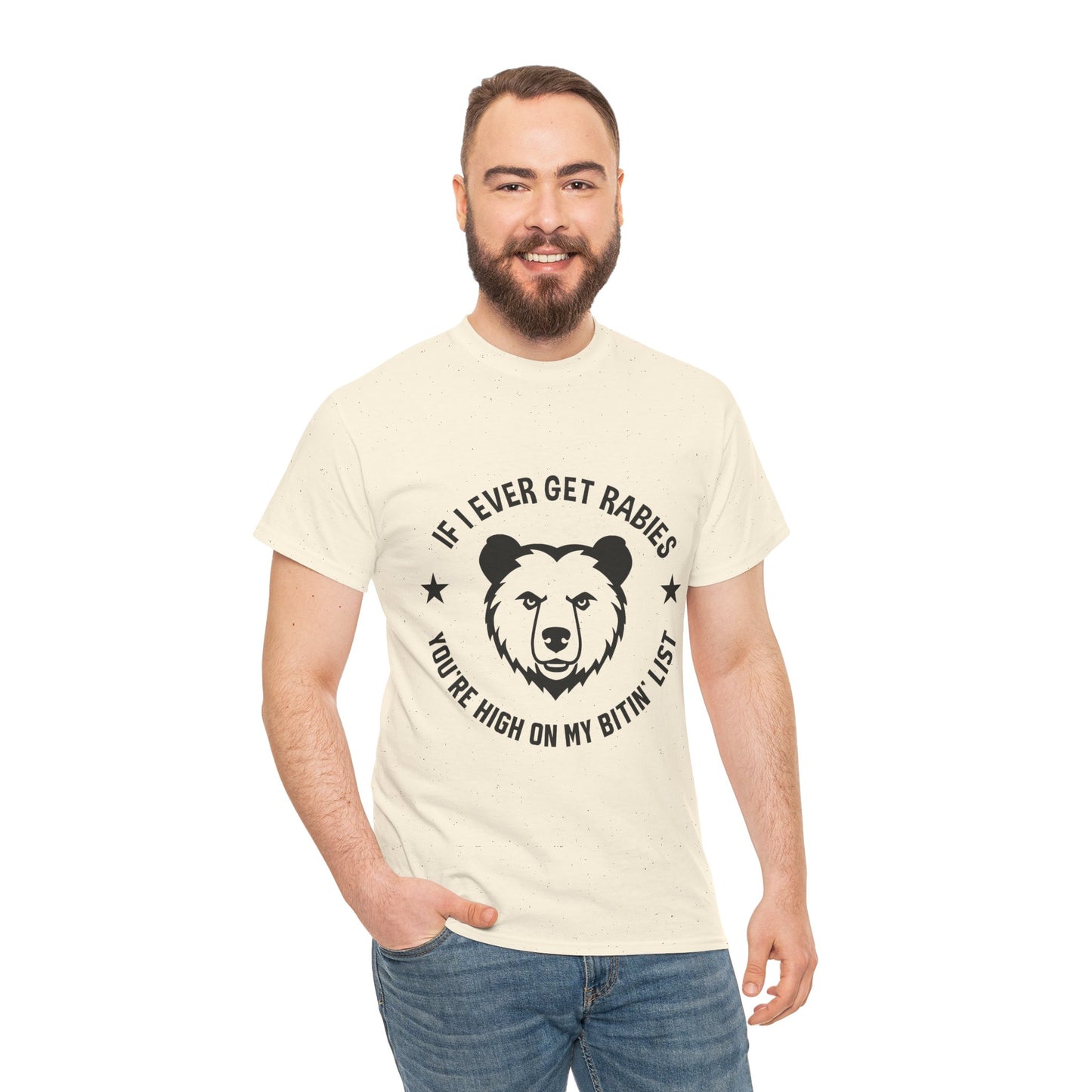If I Ever Get Rabies You're High Cotton Unisex T-shirt
