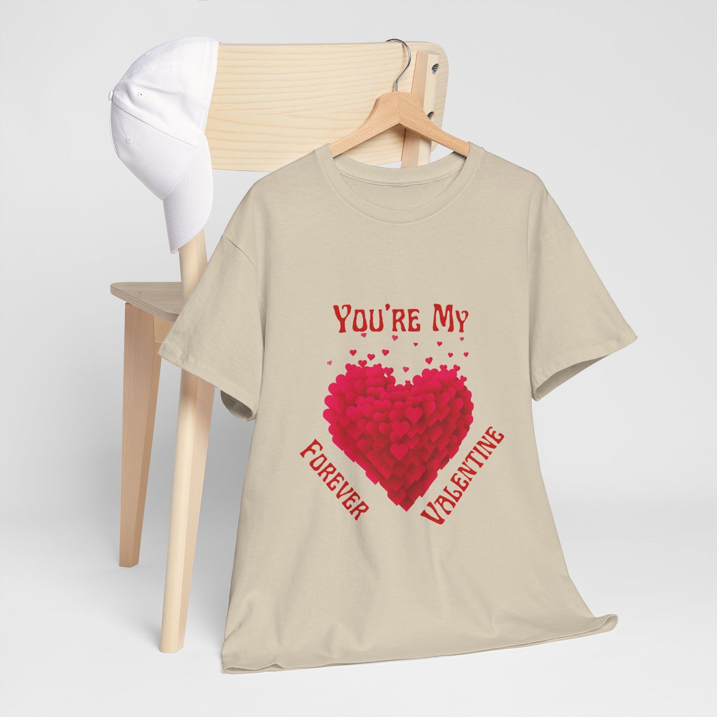 Forever valentine cotton unisex t shirt