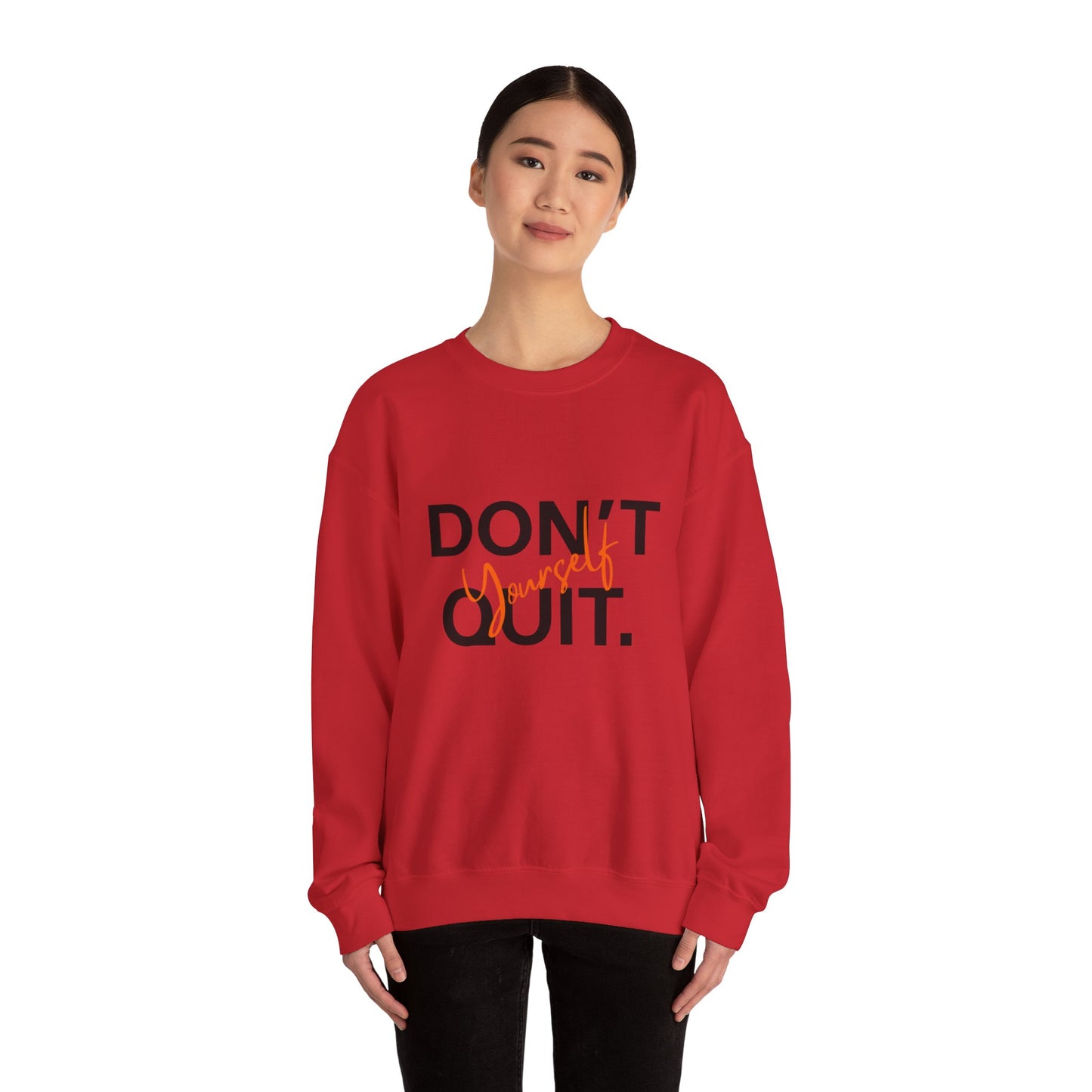 Motivational Crewneck Sweatshirt